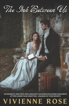 Paperback The Ink Between Us: A Forbidden Attraction, Slow-Burn, and Enemies-to-Lovers Historical Romance Book