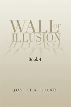 Paperback Wall of Illusion Book 4: Book 4 Book