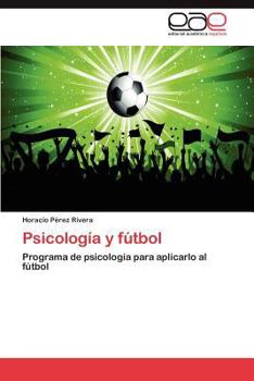 Paperback Psicología y fútbol [Spanish] Book