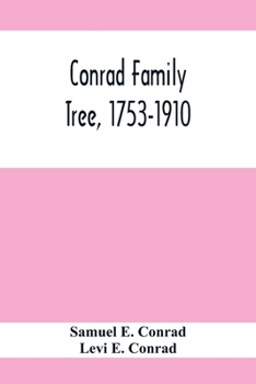 Paperback Conrad Family Tree, 1753-1910 Book