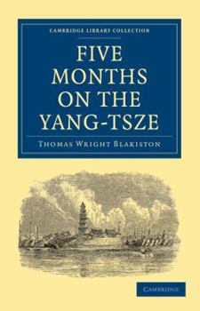 Paperback Five Months on the Yang-Tsze Book