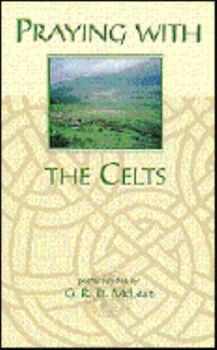 Paperback Praying With the Celts: Poems Book