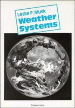 Paperback Weather Systems (Cambridge Topics in Geography) Book