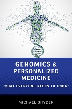 Paperback Genomics and Personalized Medicine: What Everyone Needs to Know(r) Book