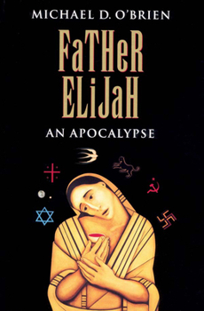 Paperback Father Elijah: An Apocalypse Book