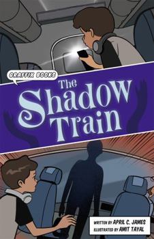 Paperback The Shadow Train: Graphic Reluctant Reader (Maverick Graphic Reluctant Readers) Book