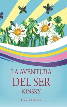 Paperback La Aventura del Ser [Spanish] Book