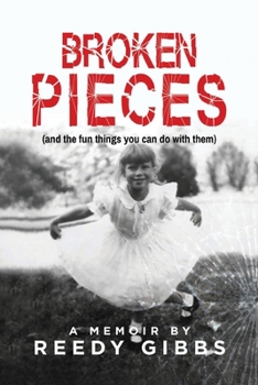 Paperback Broken Pieces: (and the fun things you can do with them) Book