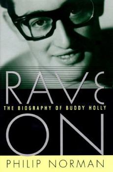 Hardcover Rave on: The Biography of Buddy Holly Book