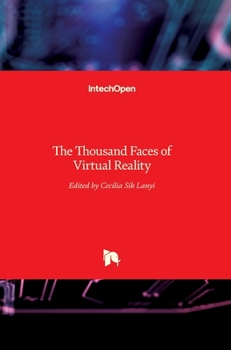 Hardcover The Thousand Faces of Virtual Reality Book