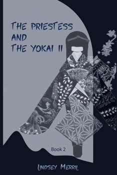 Paperback The Priestess and the Yōkai II Book