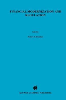 Paperback Financial Modernization and Regulation: A Special Issue of the Journal of Financial Services Research Book