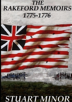 Paperback The Rakeford Memoirs 1775-1776 Book