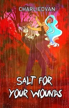 Paperback Salt for Your Wounds Book