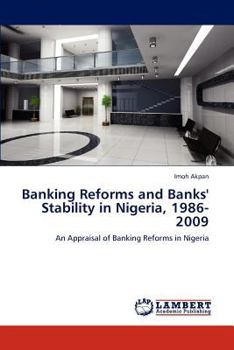 Paperback Banking Reforms and Banks' Stability in Nigeria, 1986-2009 Book