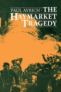 Paperback The Haymarket Tragedy Book