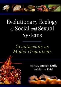 Hardcover Evolutionary Ecology of Social and Sexual Systems: Crustaceans as Model Organisms Book