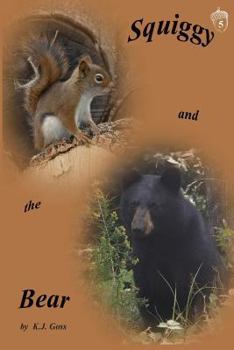 Paperback Squiggy and the Bear Book
