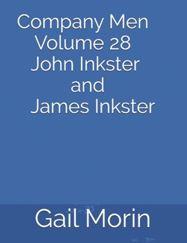 Company Men Volume 28 John Isbister and James Isbister