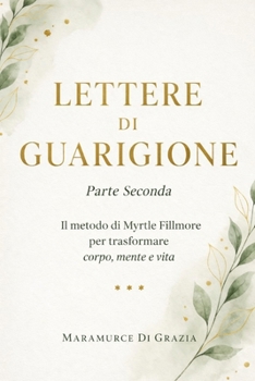 Paperback Lettere Di Guarigione: Parte Seconda [Italian] Book