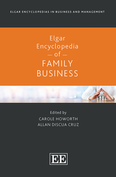 Hardcover Elgar Encyclopedia of Family Business (Elgar Encyclopedias in Business and Management series) Book