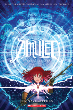 Paperback Amulet: N° 9 - Les Navigateurs [French] Book