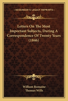 Paperback Letters On The Most Important Subjects, During A Correspondence Of Twenty Years (1846) Book