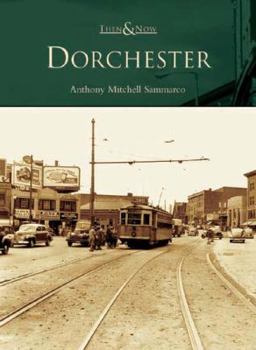 Dorchester (Then and Now) - Book  of the  and Now