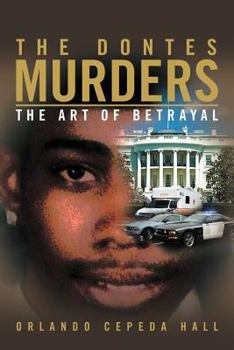 Paperback The Dontes Murders: The Art of Betrayal Book