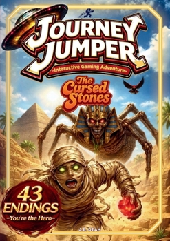 Paperback Journey Jumper: The Cursed Stones (Interactive Gaming Adventure) Book