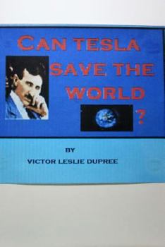 Paperback Can Tesla Save the World ? Book
