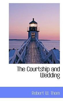 Paperback The Courtship and Wedding Book