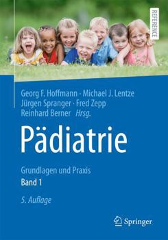 Hardcover Pädiatrie: Grundlagen Und Praxis [German] Book