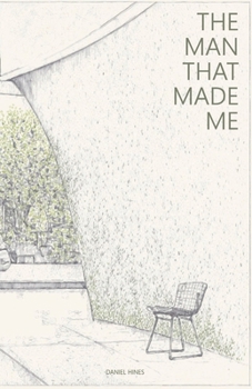Paperback The Man That Made Me Book
