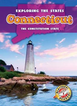 Connecticut: The Constitution State - Book  of the Exploring the States
