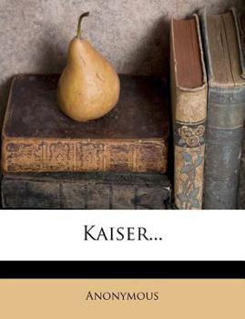 Paperback Kaiser... Book