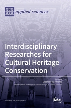 Hardcover Interdisciplinary Researches for Cultural Heritage Conservation Book