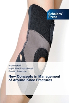 Paperback New Concepts in Management of Around Knee Fractures Book