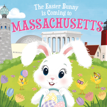 Hardcover The Easter Bunny Is Coming to Massachusetts Book