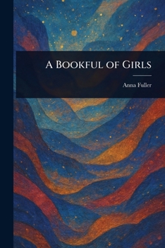 Paperback A Bookful of Girls Book