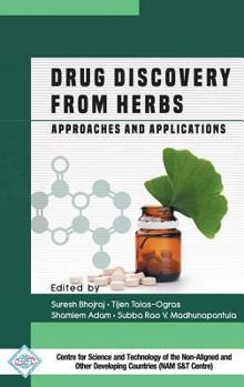 Hardcover Drug Discovery from Herbs: Approaches and Applications Book