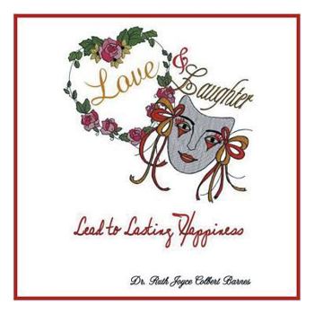 Paperback Love & Laughter: Lead to Lasting Happiness Book