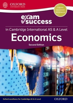 Paperback Cambridge International as and a Level Economics 2nd Edition: Exam Success Guide and Weblink Set Book