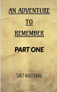Paperback The Adventure To Remember - Part 1 Book