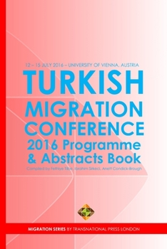 Paperback Turkish Migration Conference 2016 - Programme and Abstracts Book