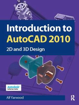 Hardcover Introduction to AutoCAD 2010: 2D and 3D Design Book