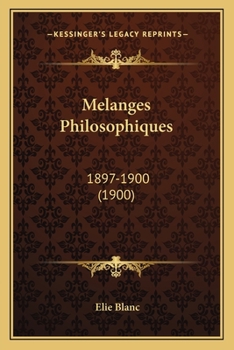 Paperback Melanges Philosophiques: 1897-1900 (1900) [French] Book