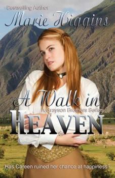 A Walk in Heaven - Book #1 of the Grayson Brothers
