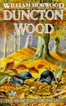 Duncton Wood - Book #1 of the Duncton Chronicles