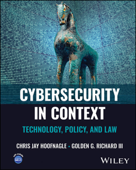 Hardcover Cybersecurity in Context: Technology, Policy, and Law Book